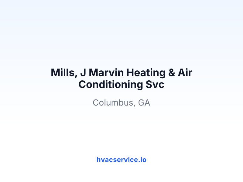 Mills, J Marvin Heating & Air Conditioning Svc