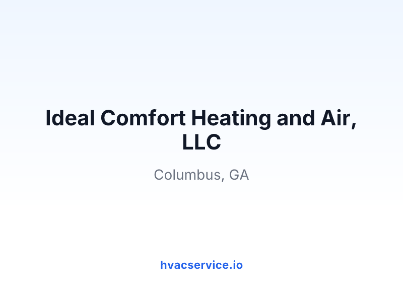 Ideal Comfort Heating and Air, LLC