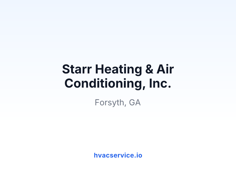 Starr Heating & Air Conditioning, Inc.