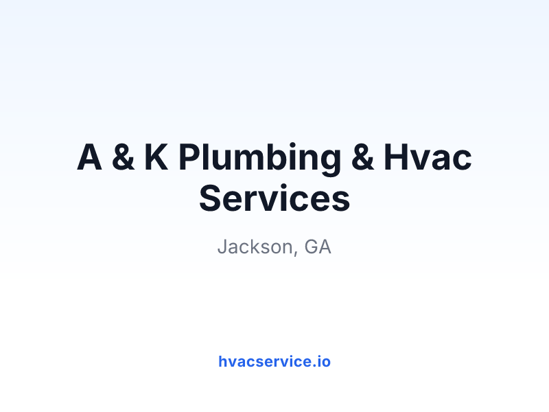 A & K Plumbing & Hvac Services