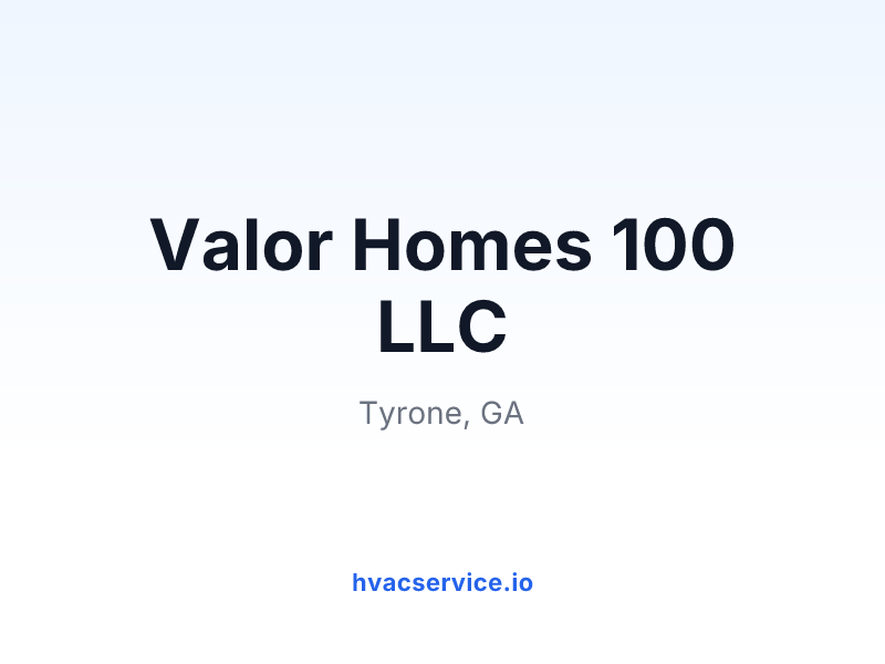 Valor Homes 100 LLC