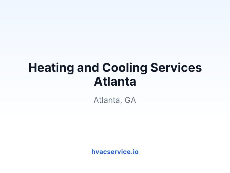 Heating and Cooling Services Atlanta