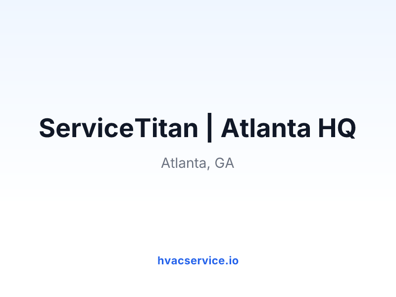 ServiceTitan | Atlanta HQ