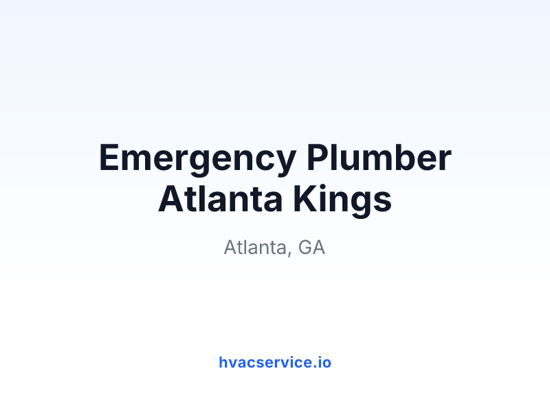 Emergency Plumber Atlanta Kings