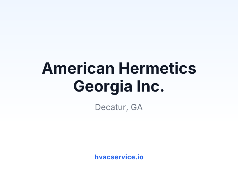 American Hermetics Georgia Inc.
