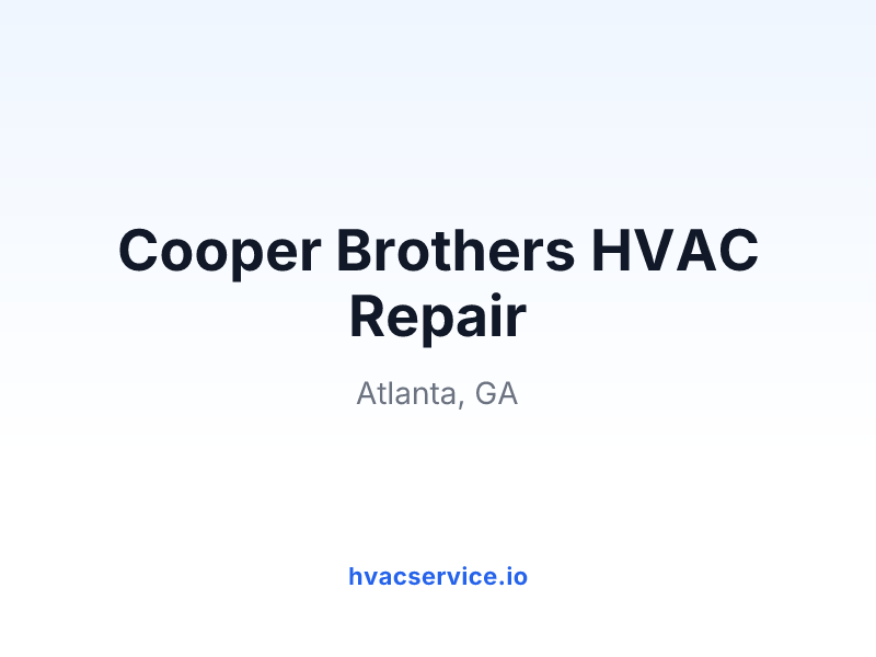 Cooper Brothers HVAC Repair