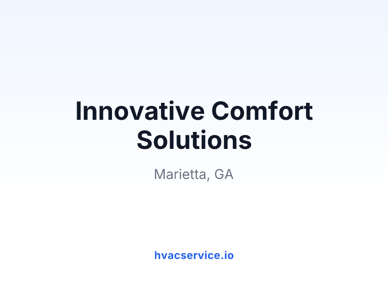 Innovative Comfort Solutions