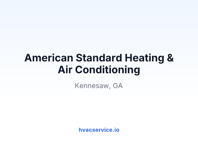 American Standard Heating & Air Conditioning