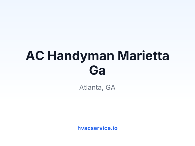 AC Handyman Marietta Ga