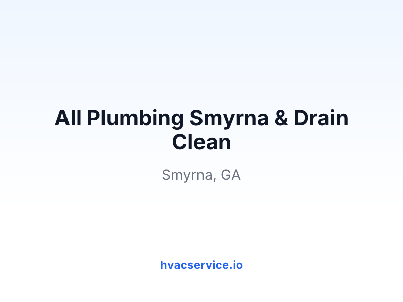 All Plumbing Smyrna & Drain Clean