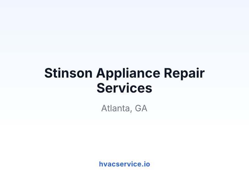 Stinson Appliance Repair Services