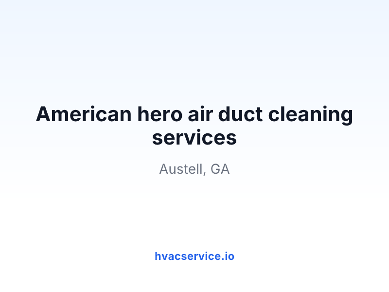 American hero air duct cleaning services