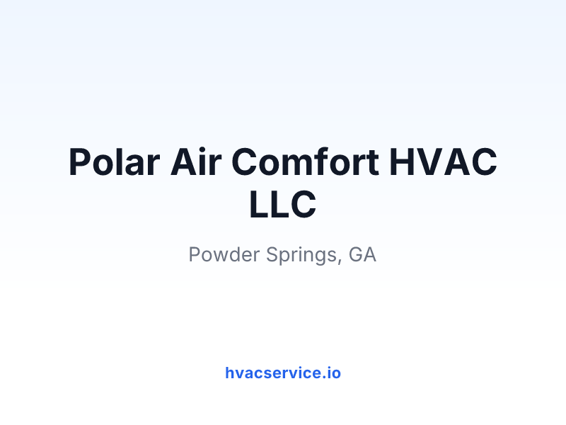 Polar Air Comfort HVAC LLC
