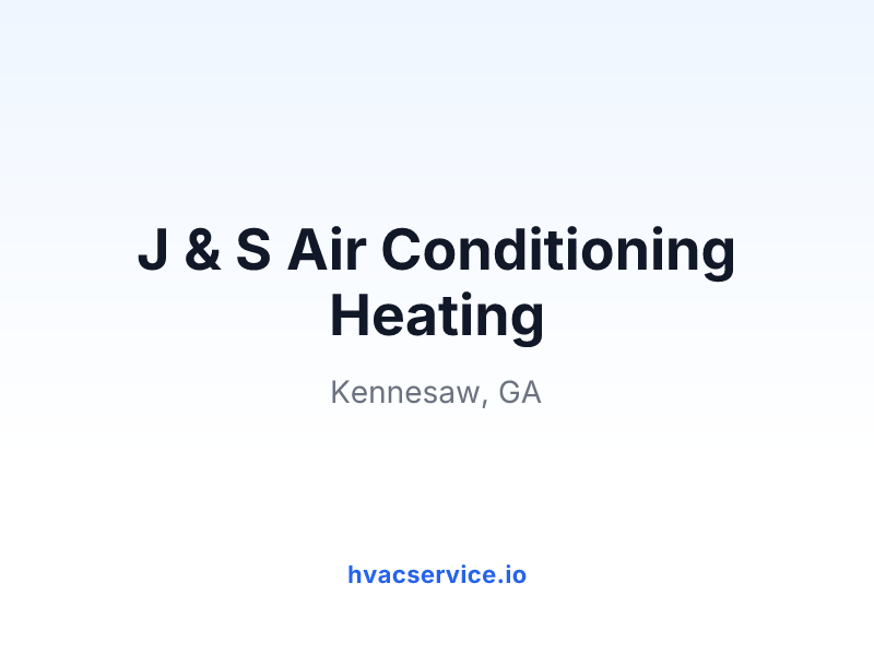 J & S Air Conditioning Heating