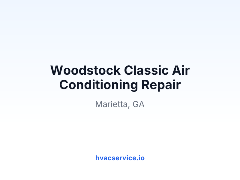 Woodstock Classic Air Conditioning Repair