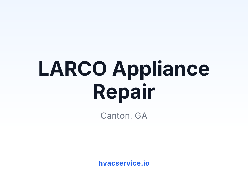 LARCO Appliance Repair
