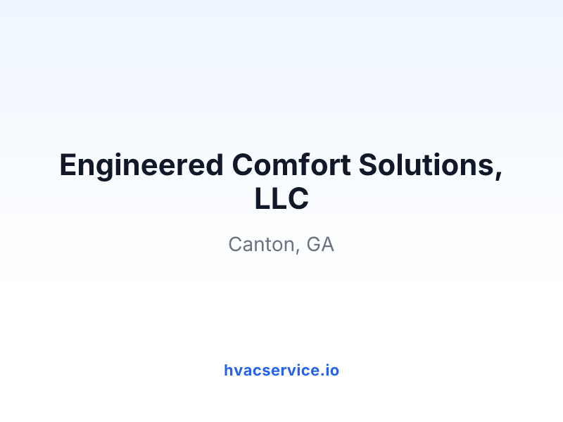 Engineered Comfort Solutions, LLC