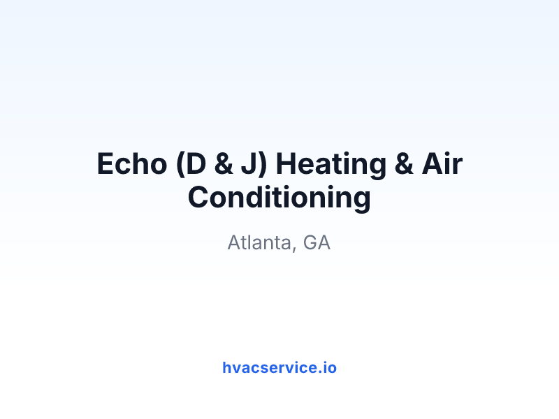 Echo (D & J) Heating & Air Conditioning