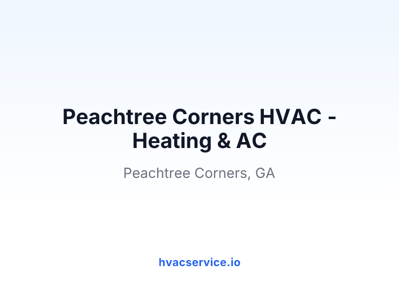Peachtree Corners HVAC - Heating & AC