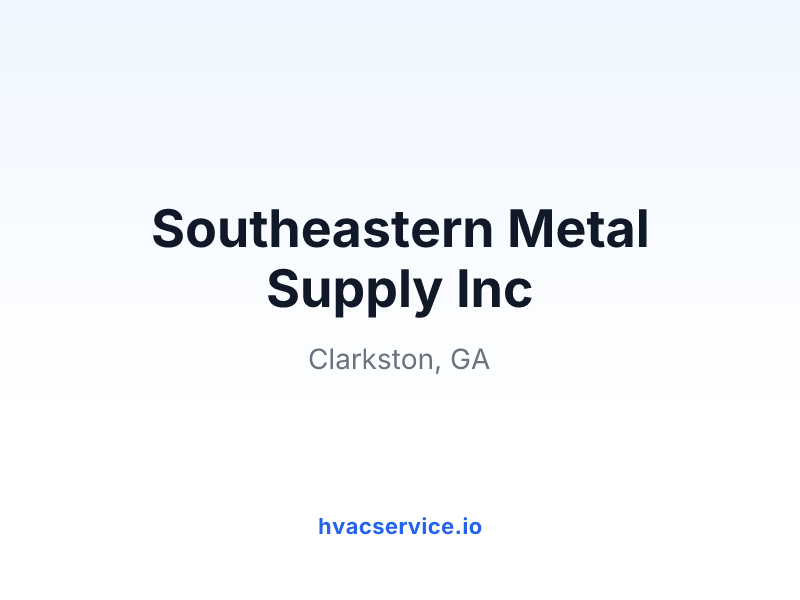 Southeastern Metal Supply Inc