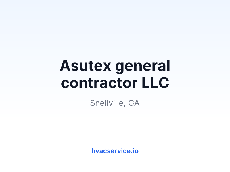 Asutex general contractor LLC
