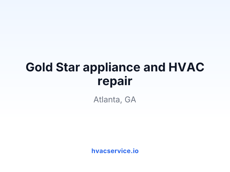 Gold Star appliance and HVAC repair