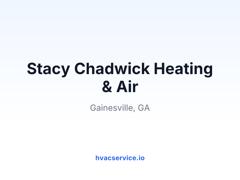 Stacy Chadwick Heating & Air