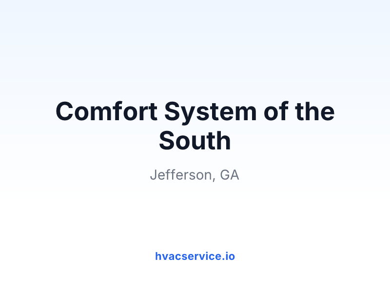Comfort System of the South