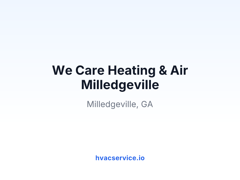 We Care Heating & Air Milledgeville