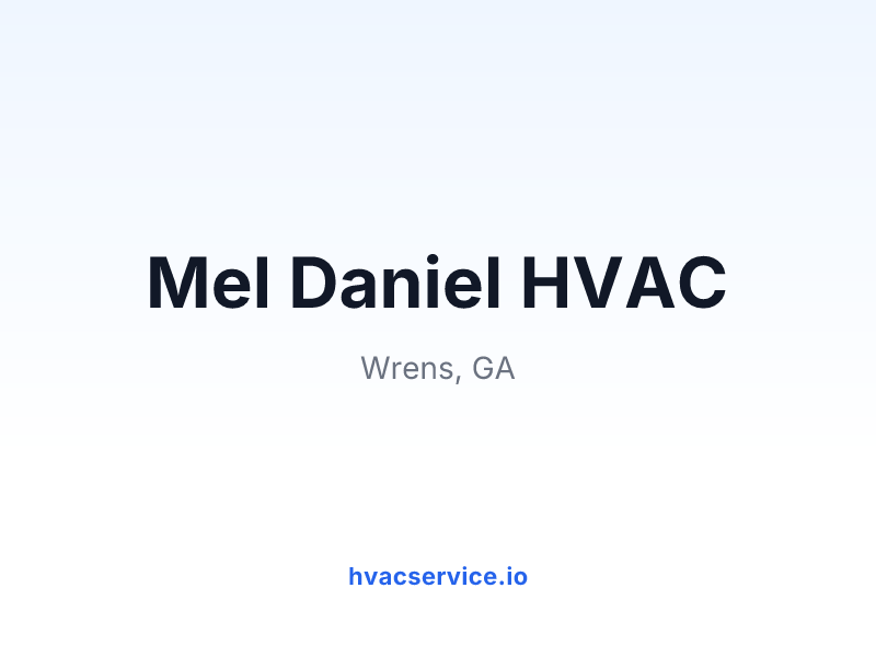 Mel Daniel HVAC