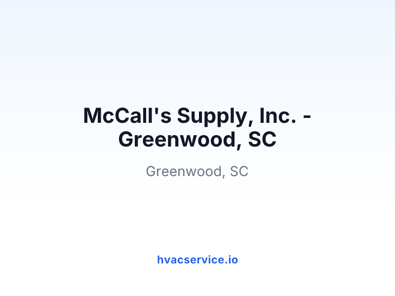 McCall's Supply, Inc. - Greenwood, SC