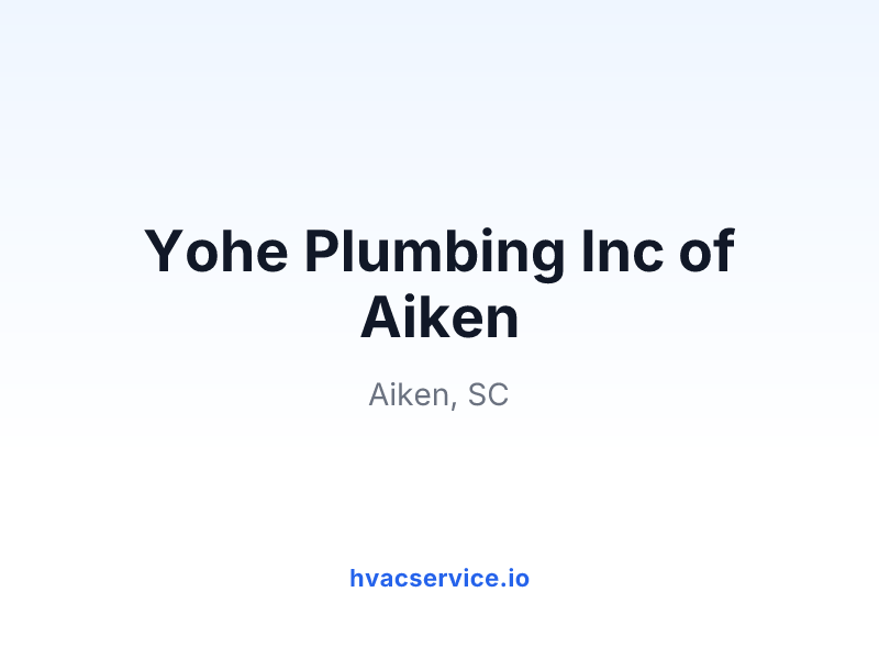 Yohe Plumbing Inc of Aiken