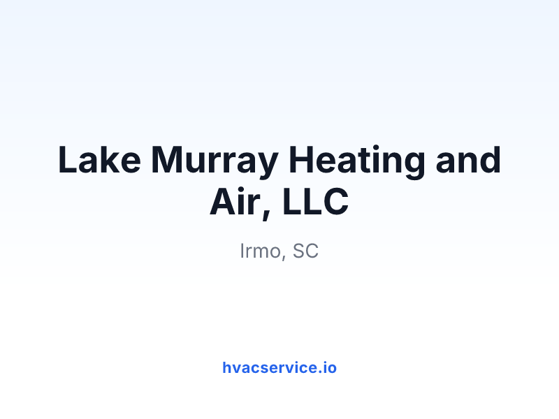 Lake Murray Heating and Air, LLC