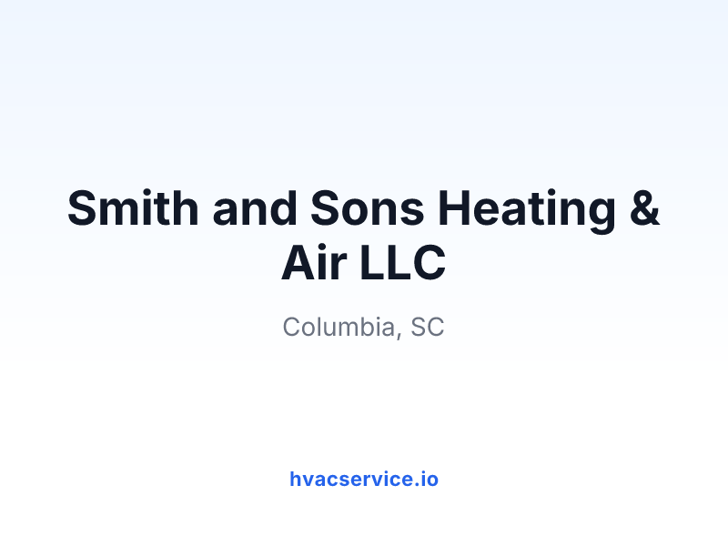 Smith and Sons Heating & Air LLC