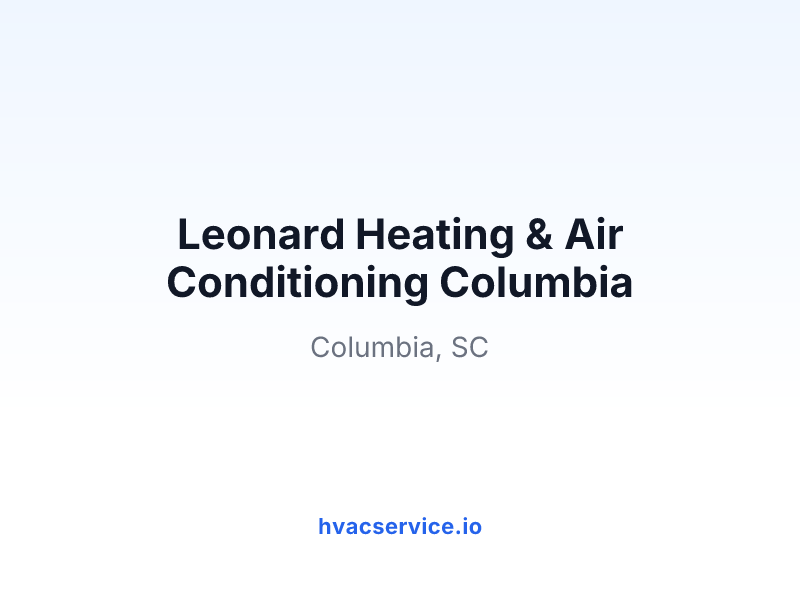Leonard Heating & Air Conditioning Columbia