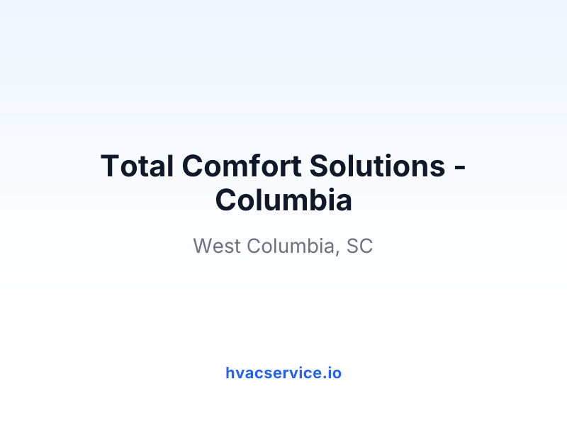Total Comfort Solutions - Columbia