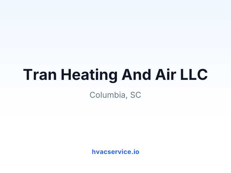 Tran Heating And Air LLC