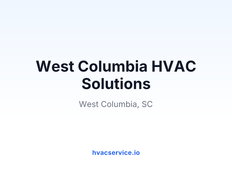 West Columbia HVAC Solutions