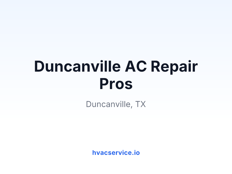 Duncanville AC Repair Pros