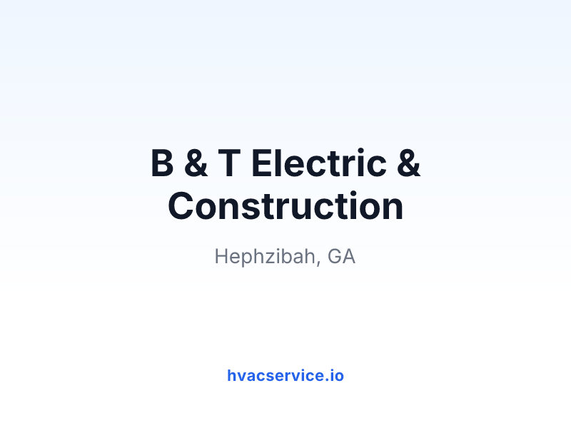B & T Electric & Construction