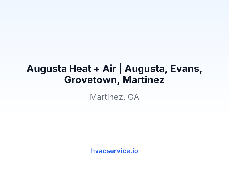 Augusta Heat + Air | Augusta, Evans, Grovetown, Martinez