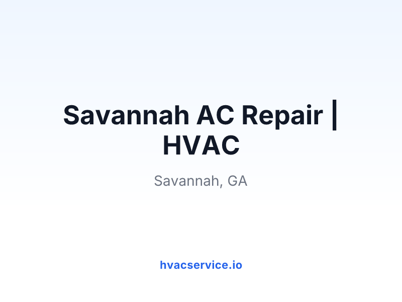 Savannah AC Repair | HVAC