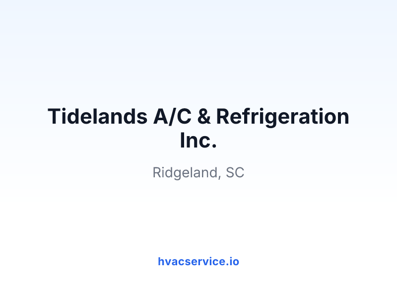 Tidelands A/C & Refrigeration Inc.
