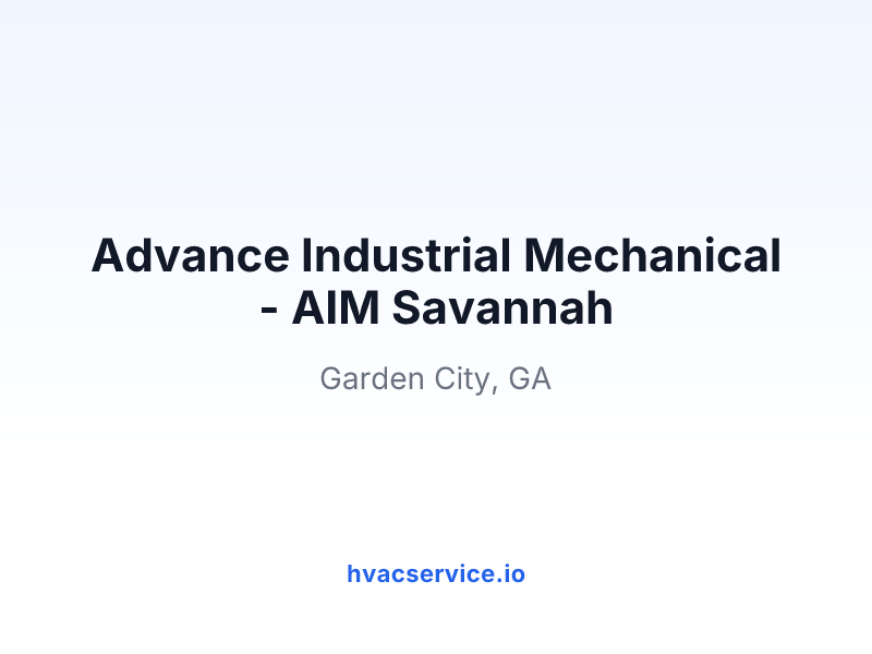 Advance Industrial Mechanical - AIM Savannah