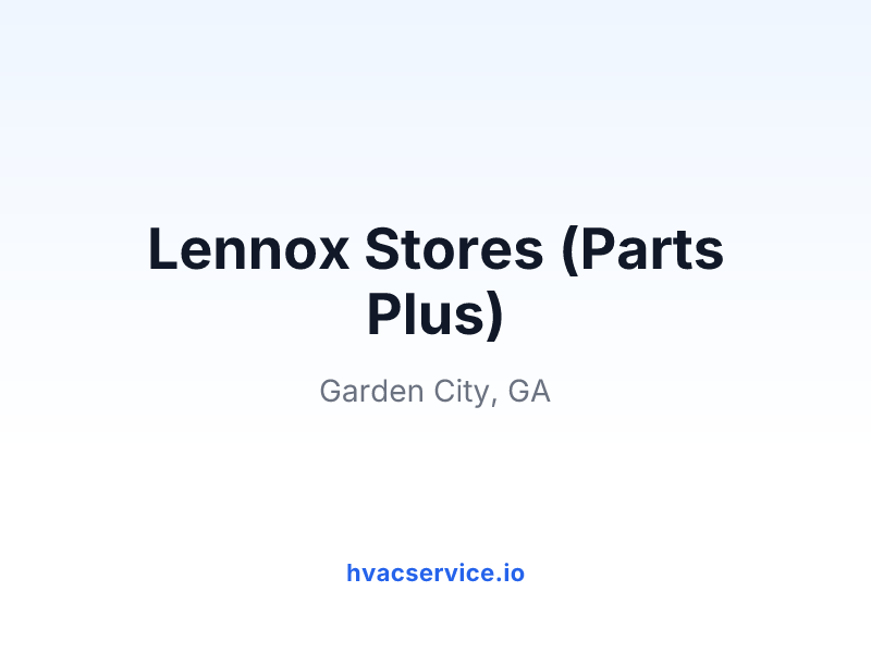 Lennox Stores (Parts Plus)