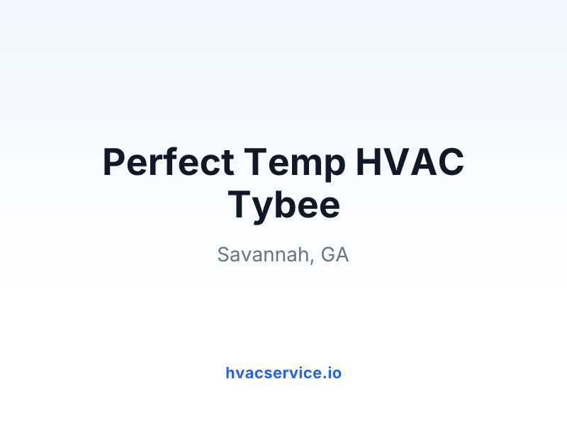 Perfect Temp HVAC Tybee