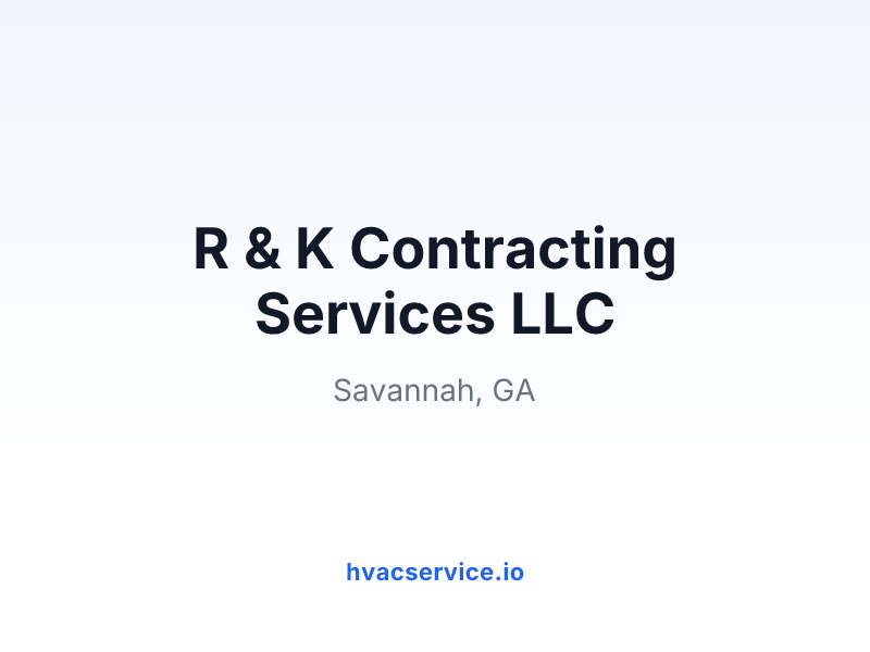 R & K Contracting Services LLC