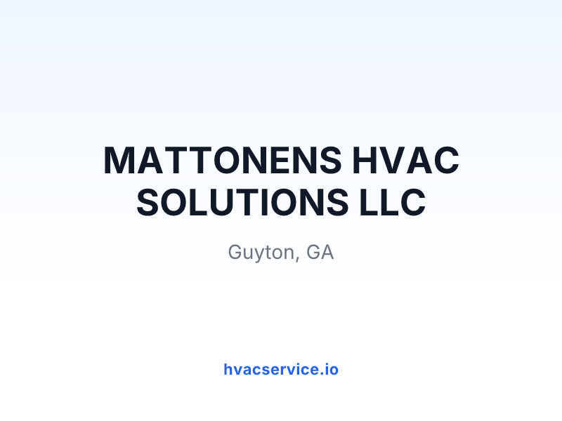 MATTONENS HVAC SOLUTIONS LLC