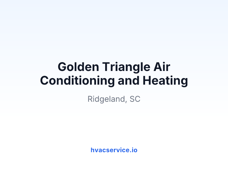 Golden Triangle Air Conditioning and Heating