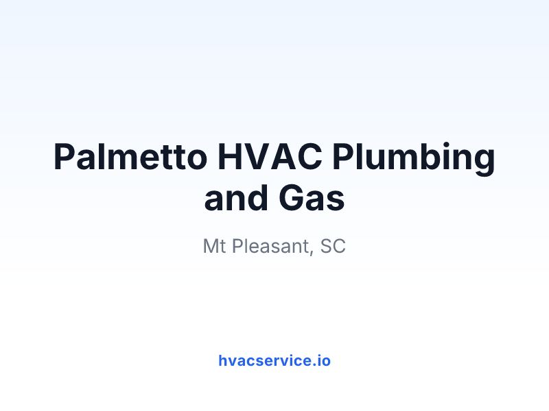 Palmetto HVAC Plumbing and Gas